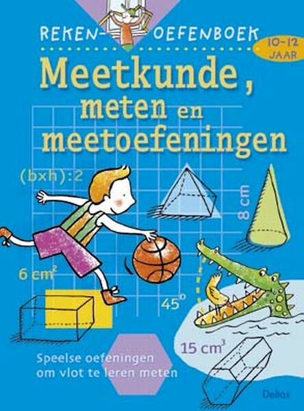 Meetkunde, meten en meetoefeningen - C. De Schmedt (ISBN 9789024382484)