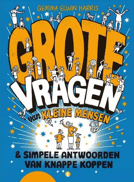 Grote vragen van kleine mensen - Gemma Elwin Harris (ISBN 9789047619390)