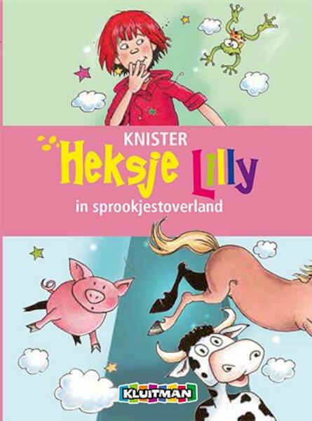 Heksje Lilly in sprookjestoverland - Knister (ISBN 9789020683714)