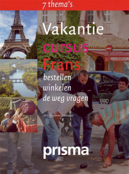 Vakantiecursus Frans - Rosanna Colicchia (ISBN 9789049103477)