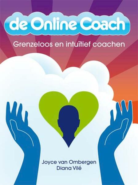 De online coach - Joyce van Ombergen, Diana Vilé (ISBN 9789025900816)