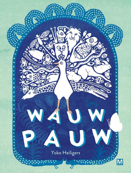 Wauw Pauw - Yoko Heiligers (ISBN 9789460688195)