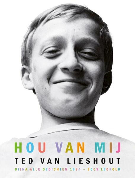 Hou van mij - Ted van Lieshout (ISBN 9789025855215)