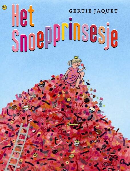 Het snoepprinsesje - G. Jaquet, Gertie Jaquet (ISBN 9789044323887)