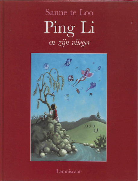 Ping Li en zijn vlieger - S. te Loo, Sanne te Loo (ISBN 9789056373795)