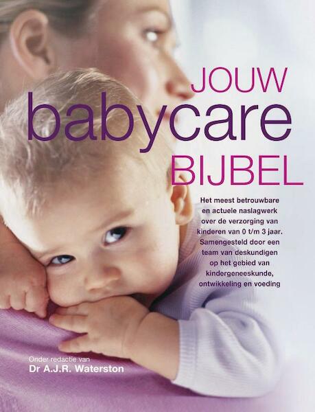 Jouw Babycare Bijbel - (ISBN 9789049102265)