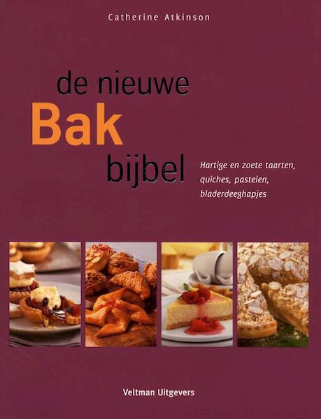 De nieuwe bakbijbel - Catherine Atkinson (ISBN 9789048303298)