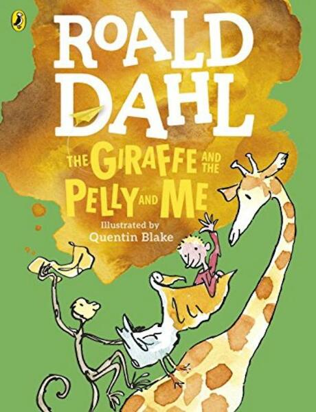 Giraffe and the Pelly and Me - Roald Dahl (ISBN 9780141369273)