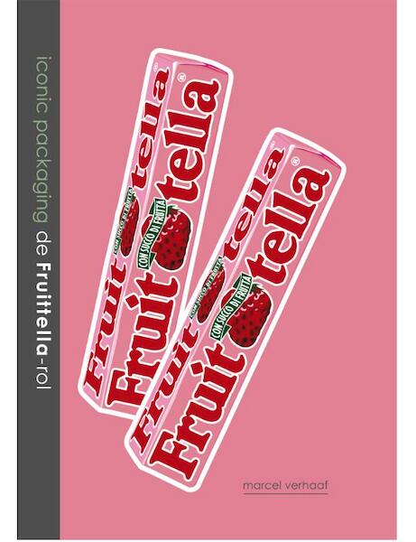 Iconic packaging - de Fruittella-rol - Marcel Verhaaf (ISBN 9789063692933)