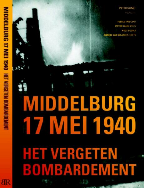 Middelburg 17 mei 1940 - (ISBN 9789079875221)