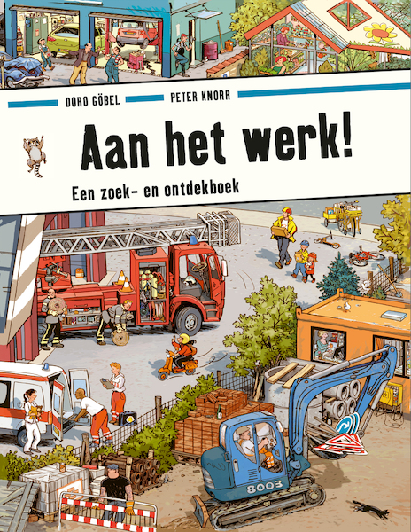 Aan het werk! - Doro Göbel, Peter Knorr (ISBN 9789021671338)