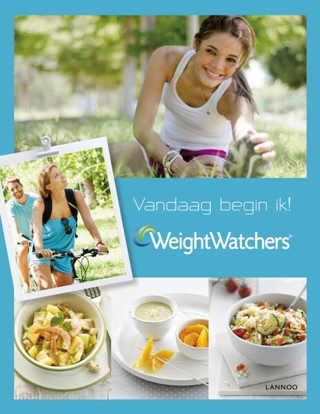 Vandaag begin ik met Weight Watchers - Hilde Smeesters (ISBN 9789401403832)