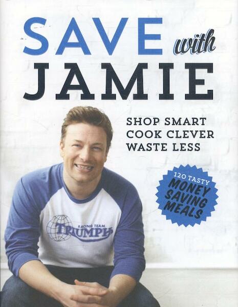 Save with Jamie - Jamie Oliver (ISBN 9780718158149)