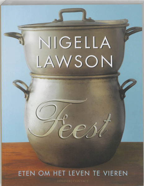 Feest - Nigella Lawson (ISBN 9789025425869)