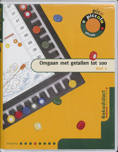 Pico Piccolo Jaargroep 4 Omgaan met getallen tot 100 2 - (ISBN 9789026235641)