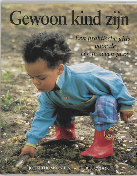 Gewoon kind zijn - J.B. Thomson (ISBN 9789062386284)
