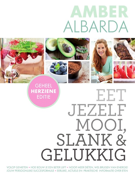 Eet jezelf mooi, slank en gelukkig - Amber Albarda (ISBN 9789000339921)