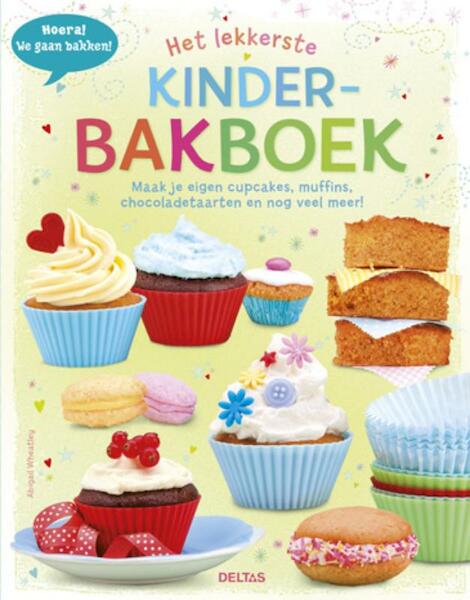 Het lekkerste kinderbakboek - Abigail Wheatley (ISBN 9789044731187)