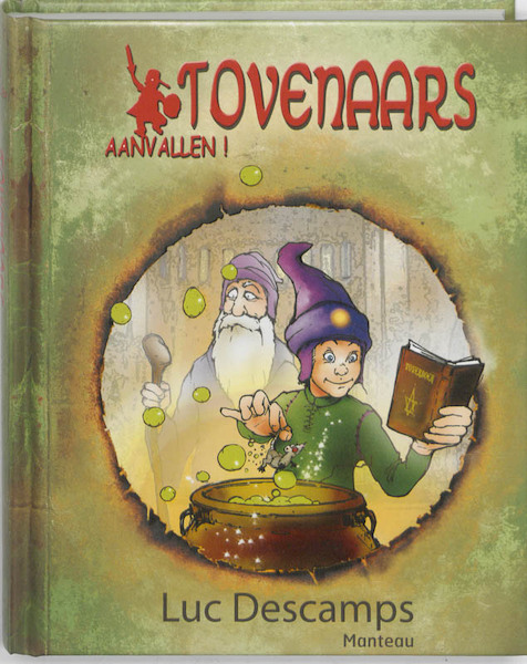 Aanvallen! Tovenaars - Luc Descamps (ISBN 9789022326442)