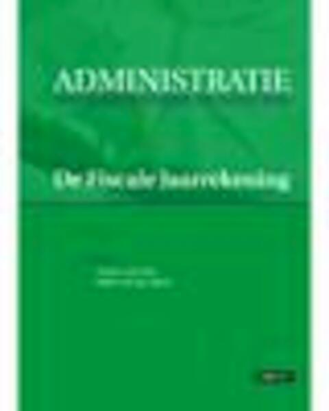 De fiscale jaarrekening Theorie - A.J. van Aken, A.G.M. van den Bosch (ISBN 9789491725050)