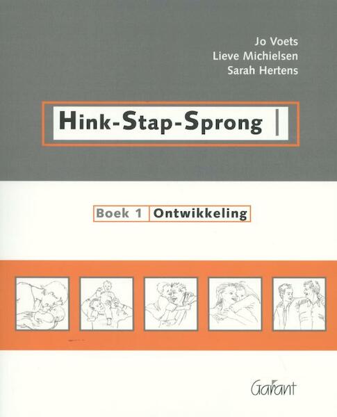 Hink-stap-sprong 1 Ontwikkeling - Jo Voets, Lieve Michielsen, Sarah Hertens (ISBN 9789044117295)