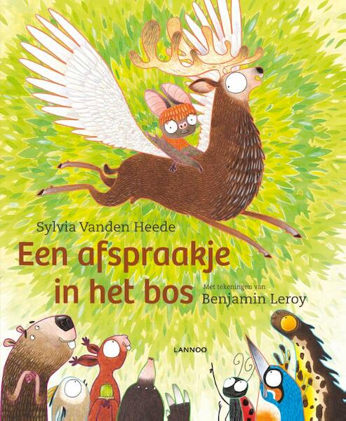 Een afspraakje in het bos - Sylvia Vanden Heede, Benjamin Leroy (ISBN 9789401421065)