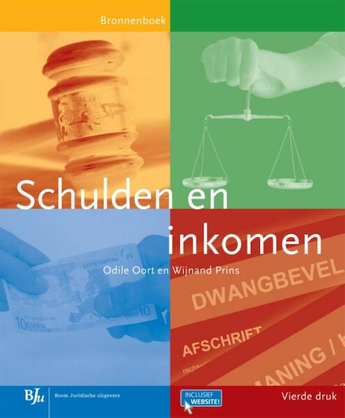 Schulden en inkomen - Odile Oort, Wijnand Prins (ISBN 9789089748836)
