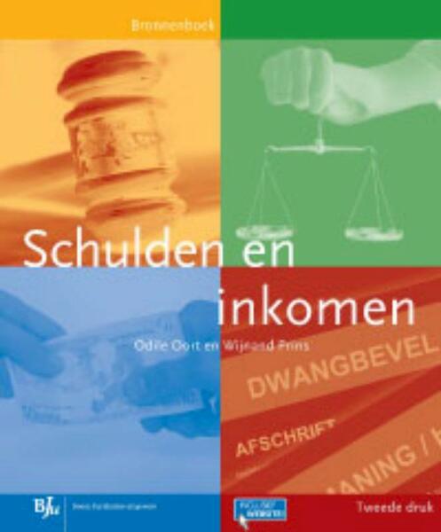 Schulden en inkomen - Odile Oort, Wijnand Prins (ISBN 9789089744289)