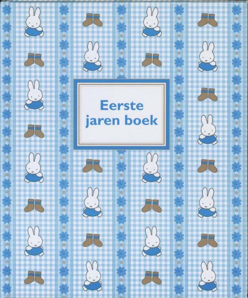 Nijntje 1e jarenboek blauw - Ghislaine van Delden (ISBN 9789054246152)