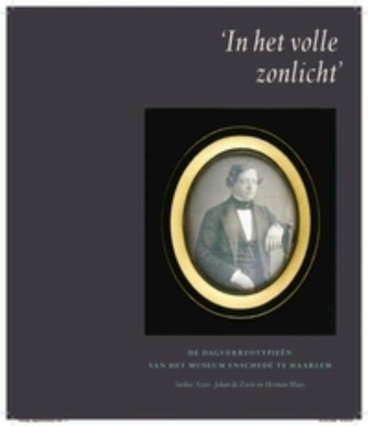 'In het volle zonlicht' - J. de Zoete, S. Asser, H. Maes (ISBN 9789023012566)