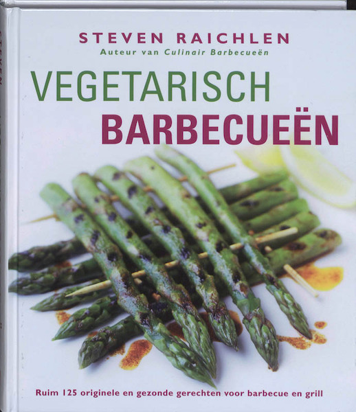 Vegetarisch barbecueën - Steven Raichlen (ISBN 9789061129981)