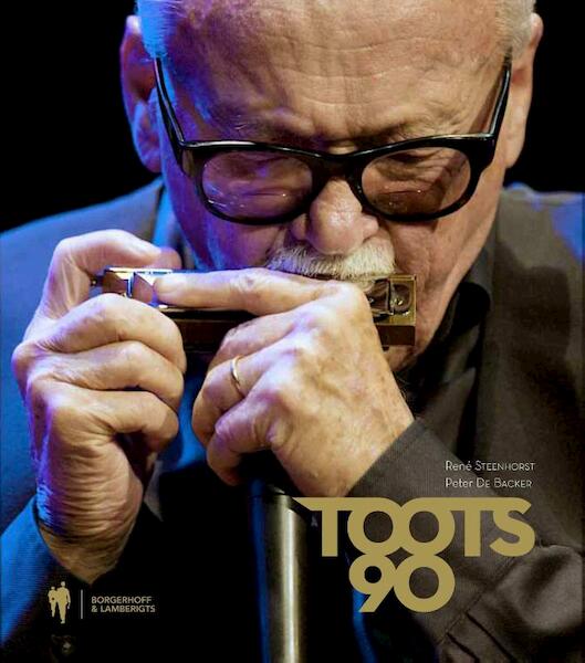 Toots 90 - René Steenhorst, Peter De Backer (ISBN 9789089312655)