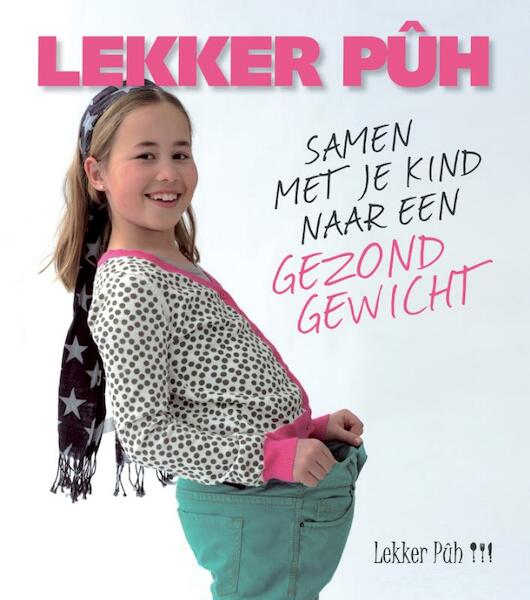 Lekker Puh !!! - Ingrid Stieber, Irma Mommers (ISBN 9789089894304)