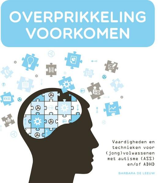 Methodiek voorkomen van overprikkeling - Barbara de Leeuw (ISBN 9789088505317)