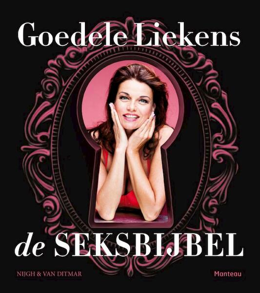 De seksbijbel - Goedele Liekens (ISBN 9789038899794)