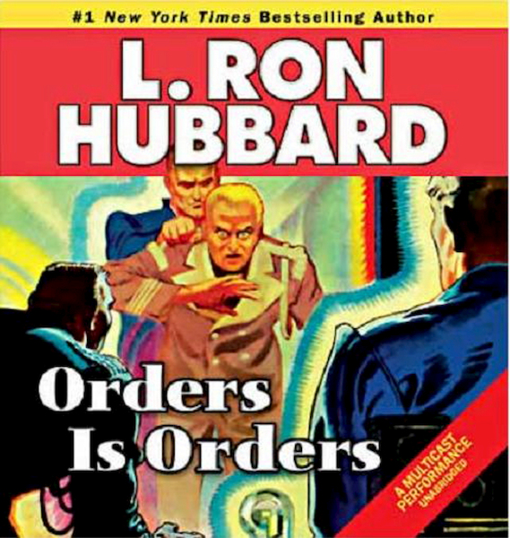 Stories from the Golden Age: Orders is orders - L. Ron Hubbard (ISBN 9781592125081)