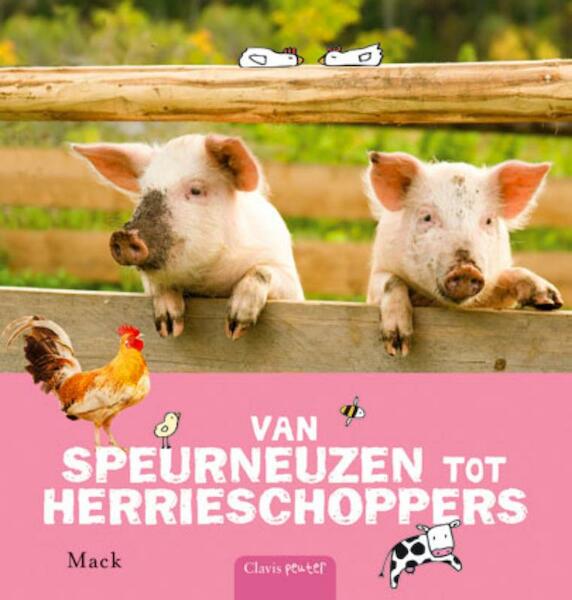 Van speurneuzen tot herrieschoppers - Mack (ISBN 9789044814002)