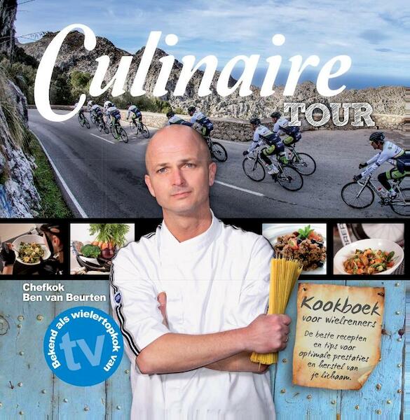 Culinaire tour - Ben van Beurten, Kevin de Vries, Gonny Springer (ISBN 9789490085414)