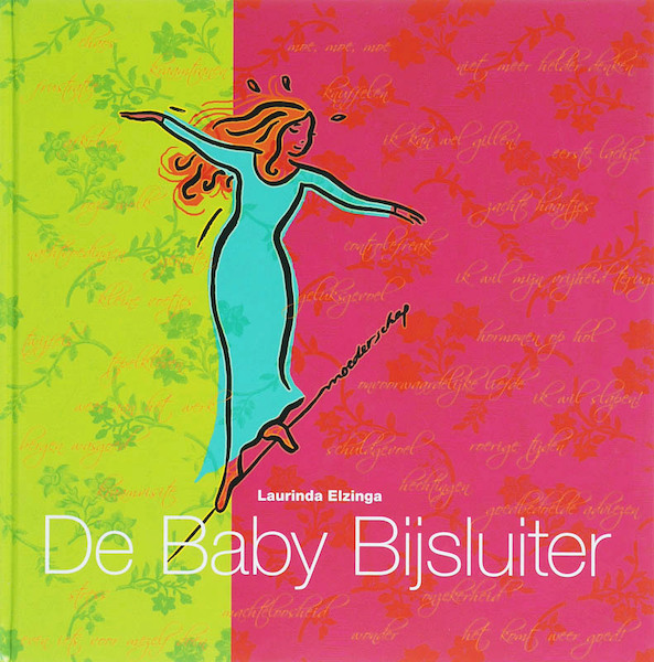 De Baby Bijsluiter - L. Elzinga (ISBN 9789081166911)
