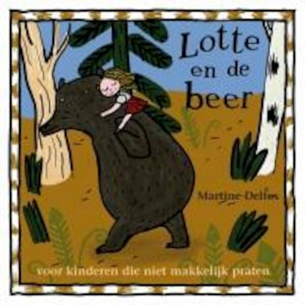 Lotte en de beer - Martine Delfos (ISBN 9789085606635)