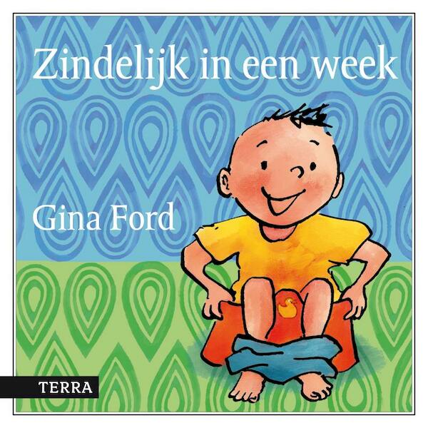 Zindelijk in een week - Gina Ford (ISBN 9789089893635)