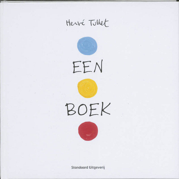 Een boek - Herve Tullet (ISBN 9789002234613)