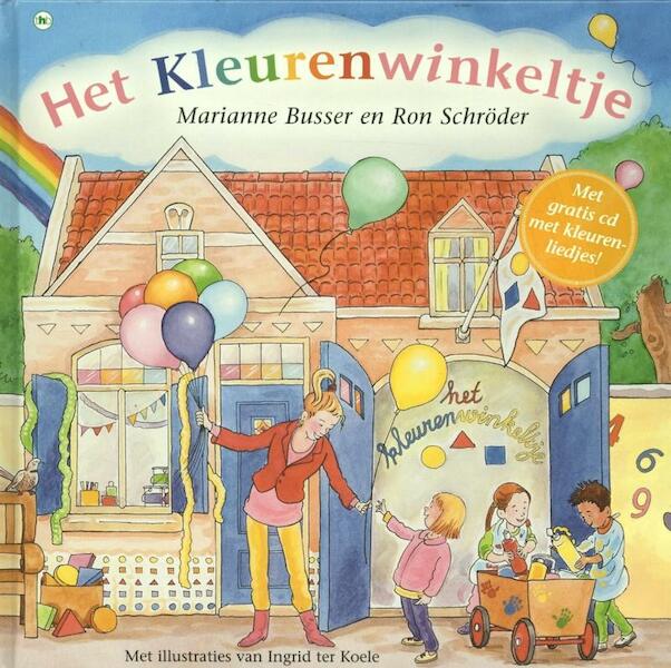 Het kleurenwinkeltje - Marianne Busser, Ron Schröder (ISBN 9789044337112)