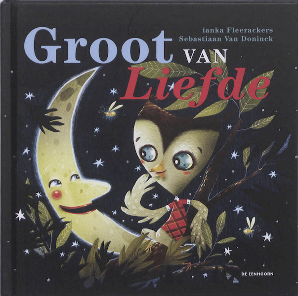 Groot van liefde - Ianka Fleerackers (ISBN 9789058386069)