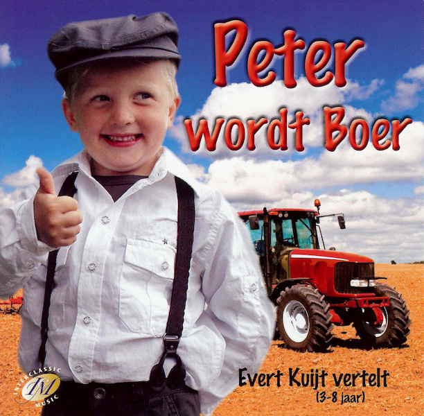 Peter wordt boer - Evert Kuijt (ISBN 9789490165185)