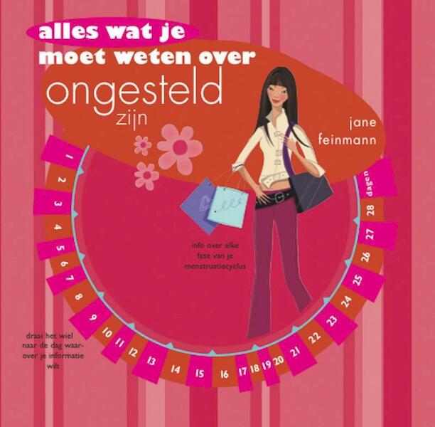 Alles wat je moet weten over ongesteld zijn - J. Feinmann (ISBN 9789047506232)