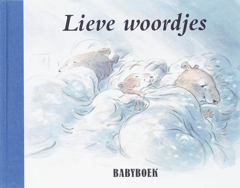 Lieve woordjes babyboek - Carl Norac (ISBN 9789025743154)