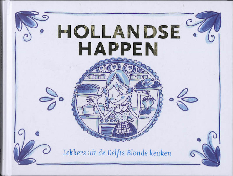 Hollandse happen - C. van Thijssen, J. Dröge (ISBN 9789021533605)