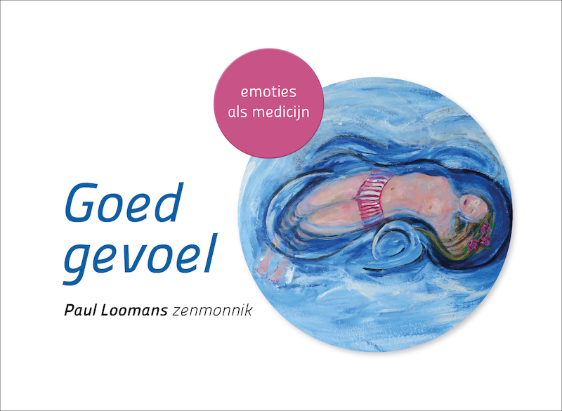 Goed gevoel - Paul Loomans (ISBN 9789020213096)