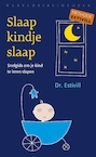 Slaap kindje, slaap - Eduard Estivill (ISBN 9789028425989)